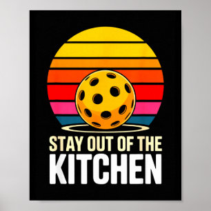 Stay out of the kitchen pickleball retro sunset poster