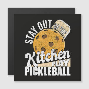 Stay Out of The Kitchen Play Pickleball