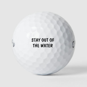 Stay Out Of The Water Funny Birthday Gift Humour Golf Balls