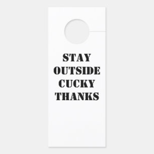 stay outside cucky door hanger
