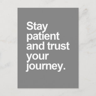 Stay Patient Quote Postcard
