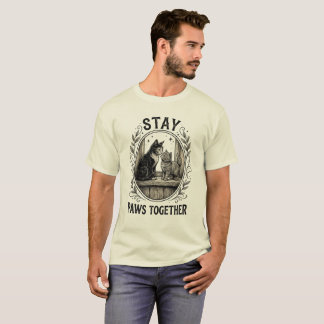 Stay Paws Together Cat Lover Shirt
