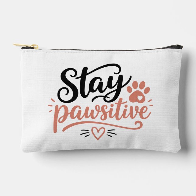 Stay Pawsitive Accessory Pouch (Front)
