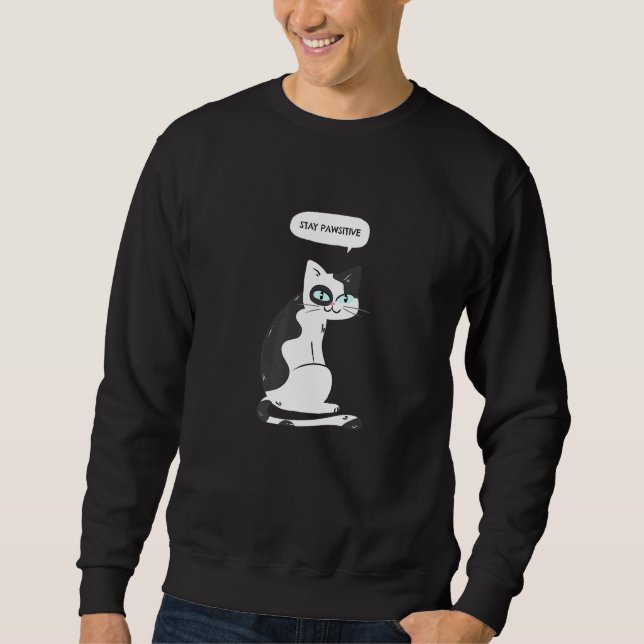 Stay Pawsitive - Cat Graphic  Sweatshirt (Front)