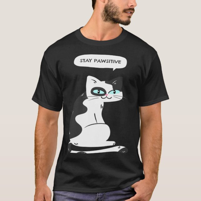 Stay Pawsitive   Cat Meme Graphic T-Shirt (Front)