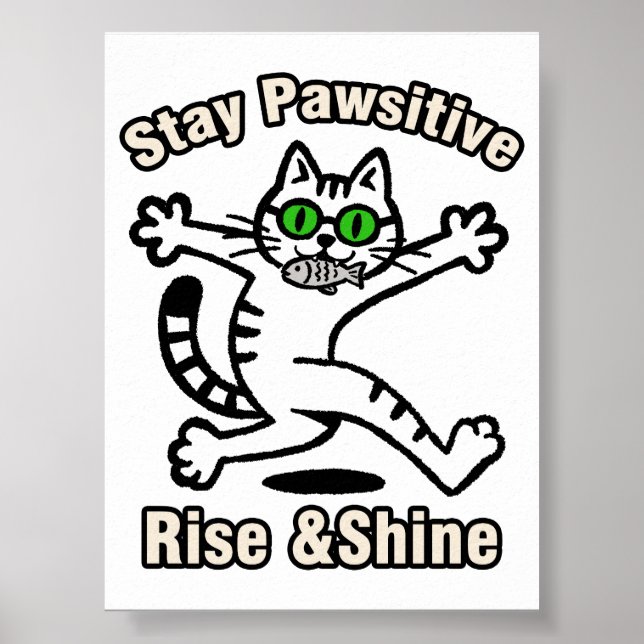 Stay Pawsitive Cat Poster (Front)