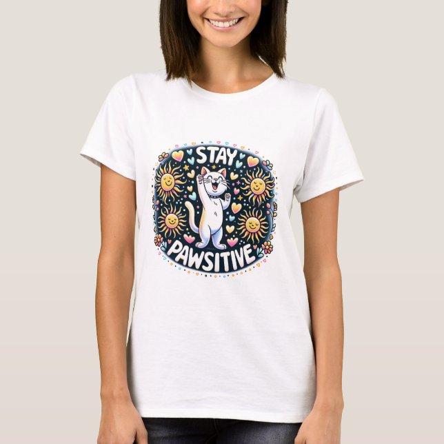 Stay Pawsitive Cat T-Shirt (Front)