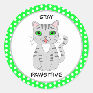 Stay Pawsitive   Cute Grey Cat Pun  Classic Round Sticker