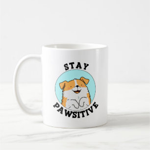 Stay Pawsitive Funny Smiling Dog Pun  Coffee Mug