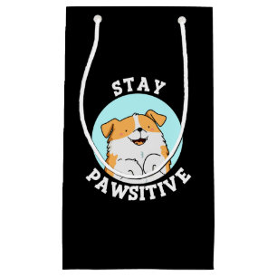 Stay Pawsitive Funny Smiling Dog Pun Dark BG Small Gift Bag