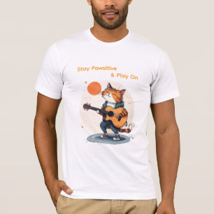 Stay Pawsitive Guitar Cat T-Shirt