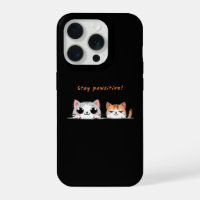 Stay pawsitive