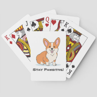 Stay Pawsitive, Stay Positive, Cute Dog Pun Corgi Playing Cards