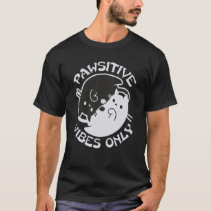 Stay PAWSITIVE VIBES ONLY Cat Yin Yang Namaste Yog T-Shirt