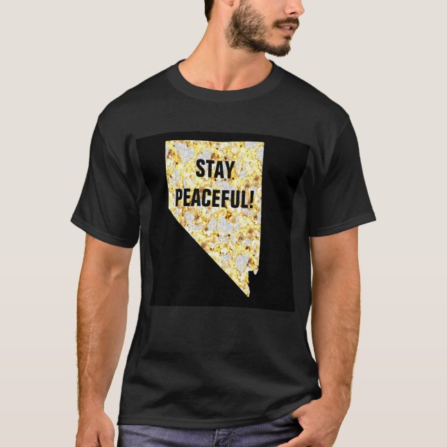 STAY PEACEFUL NEVADA T-Shirt (Front)