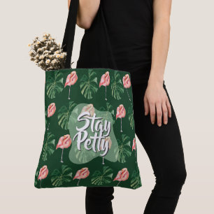 Stay Petty Custom Tropical Flamingo Monstera Leaf  Tote Bag