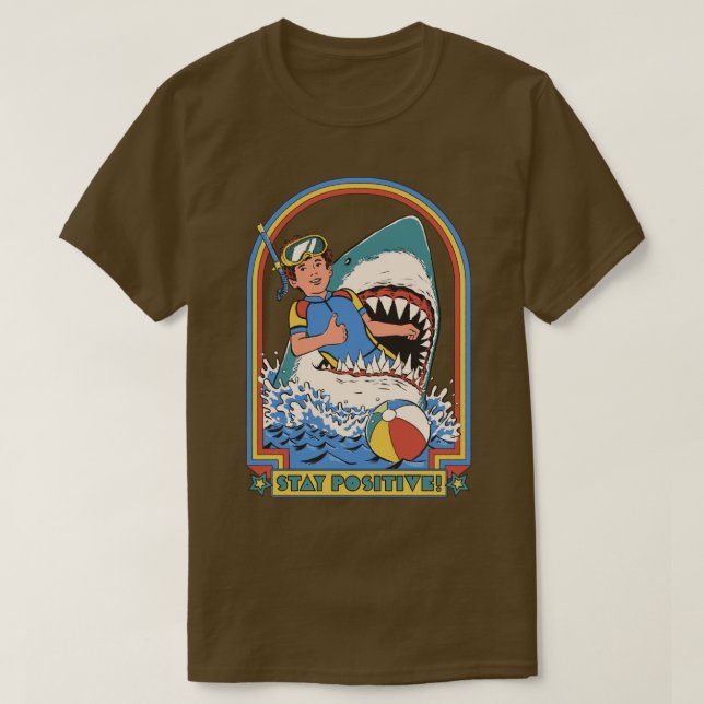 Stay Positive 1 T-Shirt (Design Front)