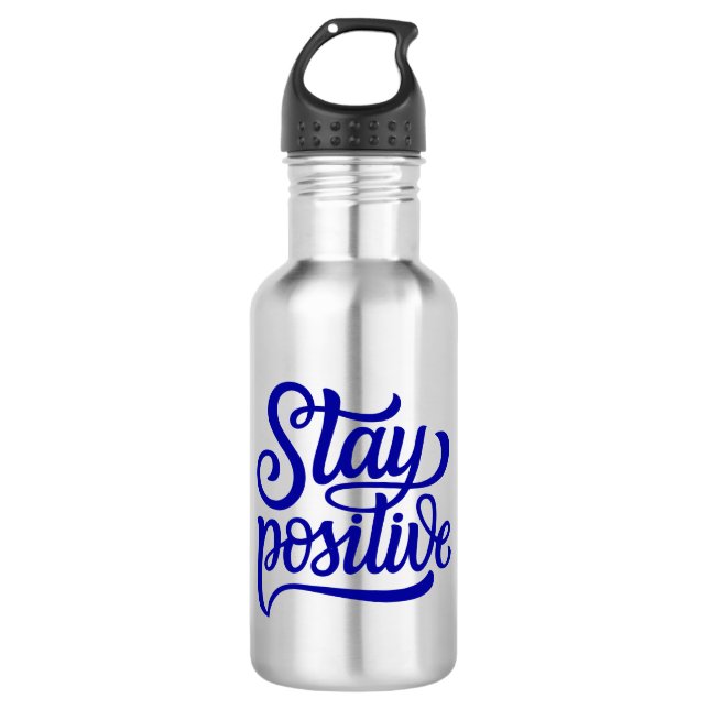 Stay Positive Blue 710 Ml Water Bottle (Front)
