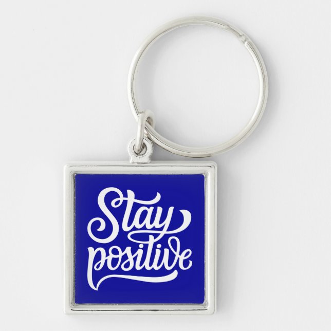 Stay Positive Blue Key Ring (Front)