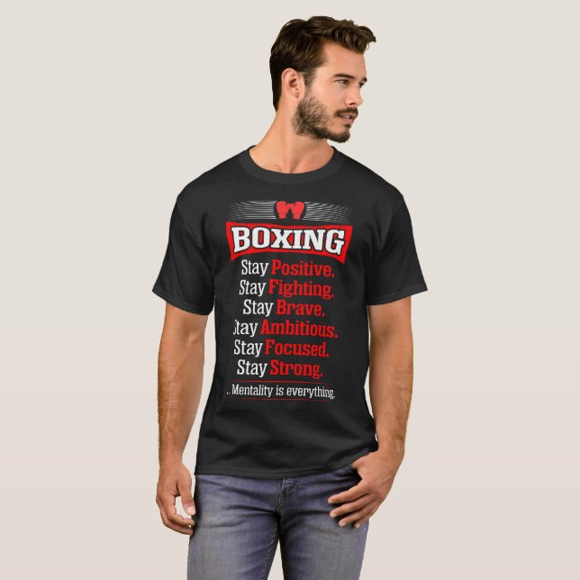 Stay Positive Brave Ambitious Strong Boxing Tshirt (Front Full)
