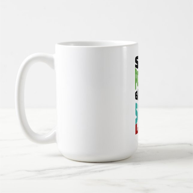 Stay Positive Coffee Mug (Left)