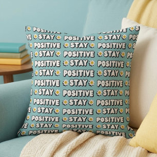 Stay Positive Cushion