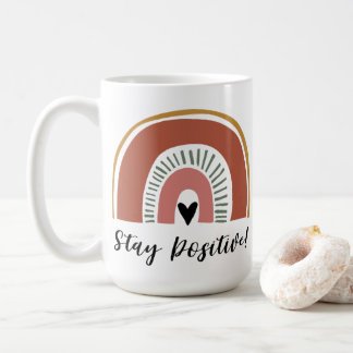 Stay Positive! Cute Colourful Boho Rainbow Coffee Mug