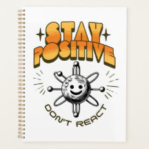 Stay Positive Don't React Chemistry Motivational