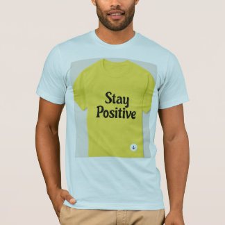 Stay Positive™ Graphic Tee – Motivational T-Shirt