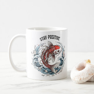 Stay Positive - Japanese Koi Fish Coffee Mug