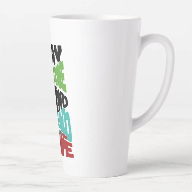 Stay Positive Latte Mug (Right)