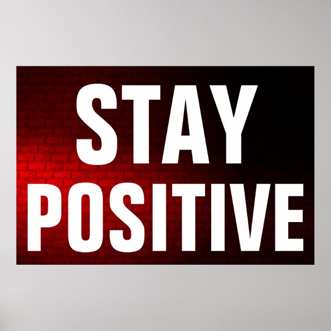 Stay Positive Motivational Red Wall Poster (Front)