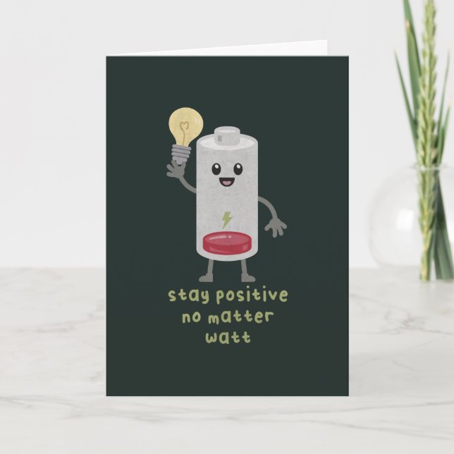 Stay Positive No Matter Watt Note Card (Front)