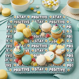 Stay Positive Paper Plate
