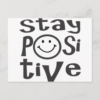 Stay Positive Postcard