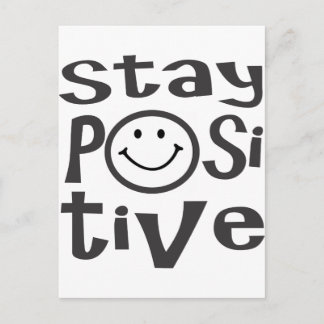 Stay Positive Postcard