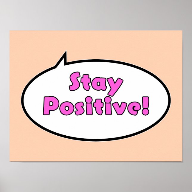 Stay Positive! Poster (Front)