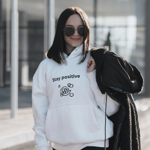 Stay positive- proton chemistry   Science    Hoodie
