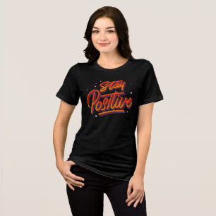 Stay Positive Retro Tri-Blend Shirt