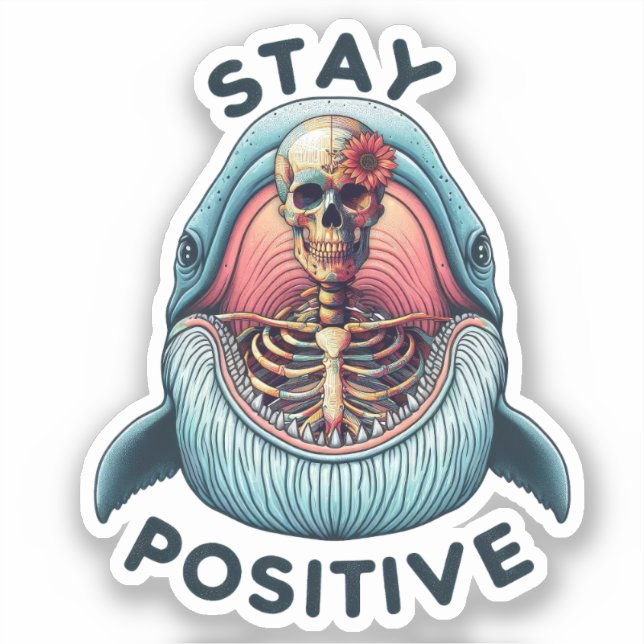 Stay Positive - Skeleton and Whale (Front)