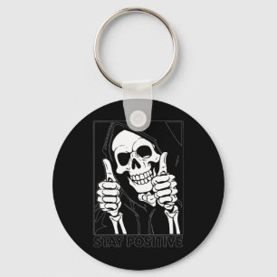 Stay Positive Skeleton Grim Reaper Halloween Key Ring