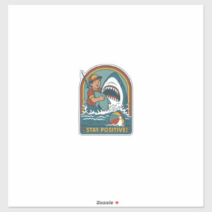 Stay Positive Sticker