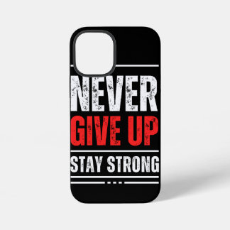 Stay Positive | Uplifting iPhone 12 Mini Case