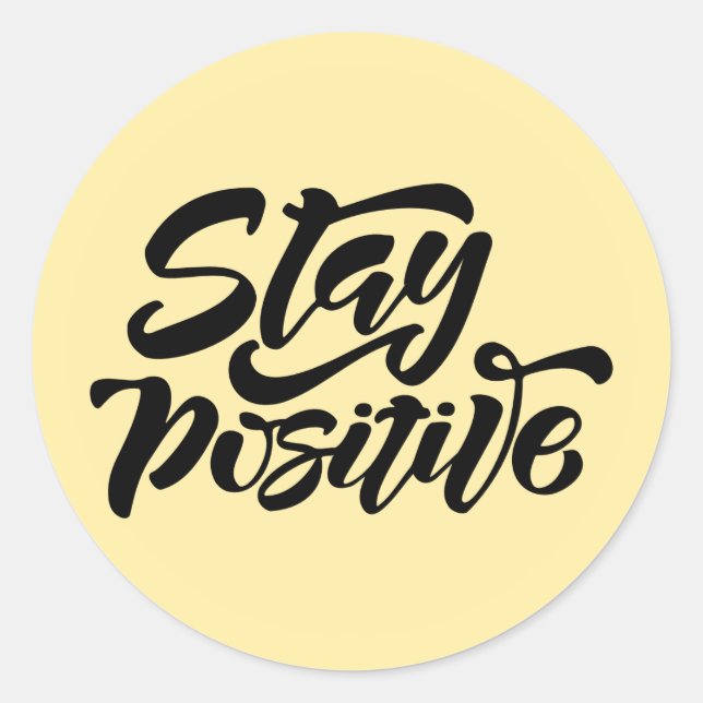Stay Positive Yellow Classic Round Sticker (Front)