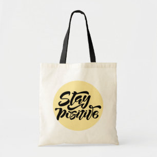 Stay Positive Yellow Tote Bag