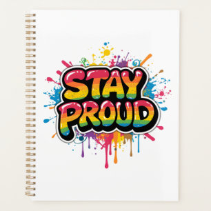 Stay Proud - Rainbow Pride LGBTQ+ Quote Planner
