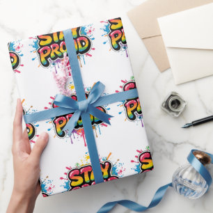 Stay Proud - Rainbow Pride LGBTQ+ Quote  Wrapping Paper