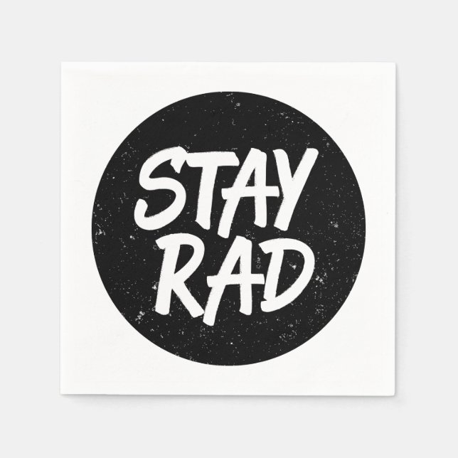 Stay Rad Napkin (Front)