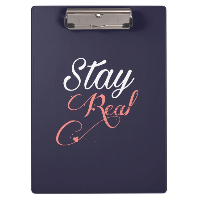 Stay Real Clipboard (Front)