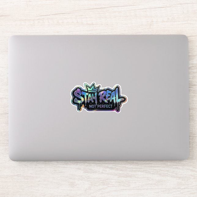 Stay Real Not Perfect | Inspirational  (Computer)